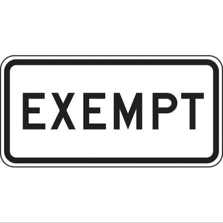 Accuform RAIL SIGN EXEMPT 12 in  X 24 in  HIGH FRR737HP
